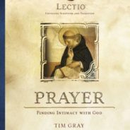 Lectio: Prayer | Augustine Institute Series