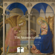 National Lectio Divina Conference: The Annunciation, Mary as our Model