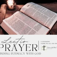 Lectio: Prayer   Finding Intimacy with God